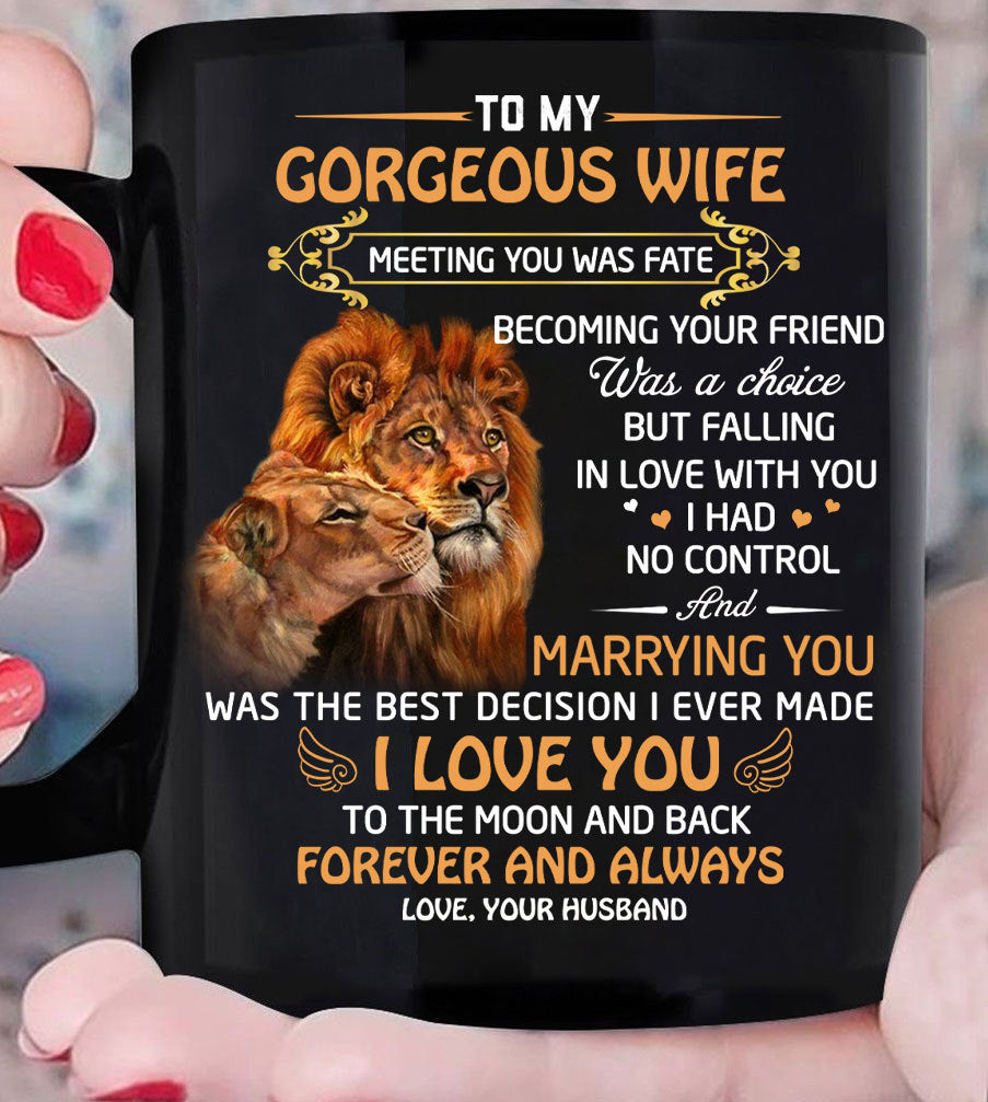 Valentine’s Day Gift To My Gorgeous Wife Lion Meeting You Was Fate Mug