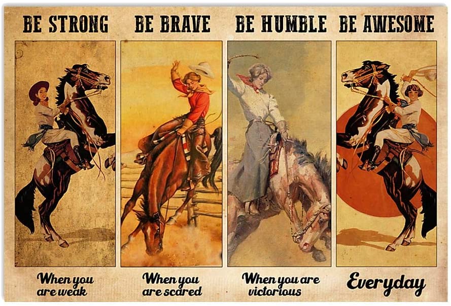 Vintage Rodeo Girl Be Awesome Be Strong Be Brave When You Are Scared Poster Art Print      Home Decor Gift For Men Women Family Friend On Birthday Xmas