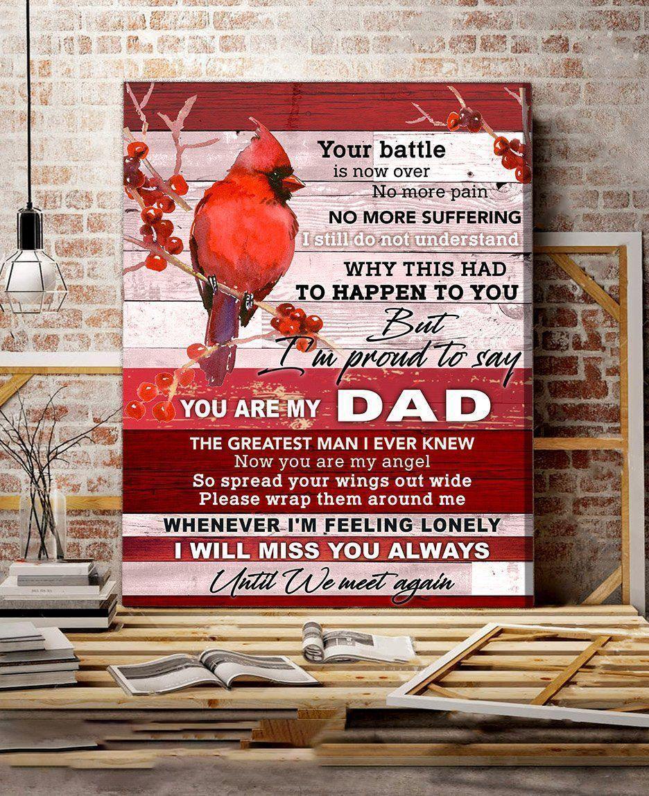 Cardinal You Are My Dad Wall Art, Home Decor, Gift For Dad, Gift For Family – Canvas Prints, Matte Canvas