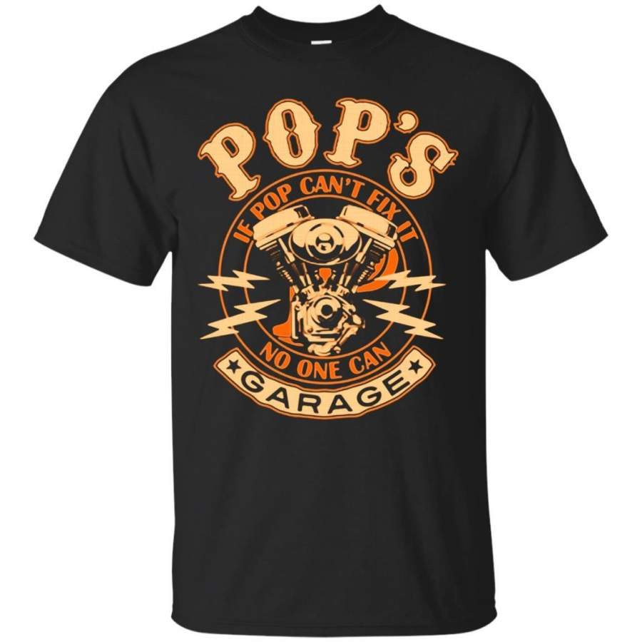 AGR Father s Day Papa T-shirts Pop’s Garage If Pop Can’t Fix It No One Can Shirts Hoodies Sweatshirts