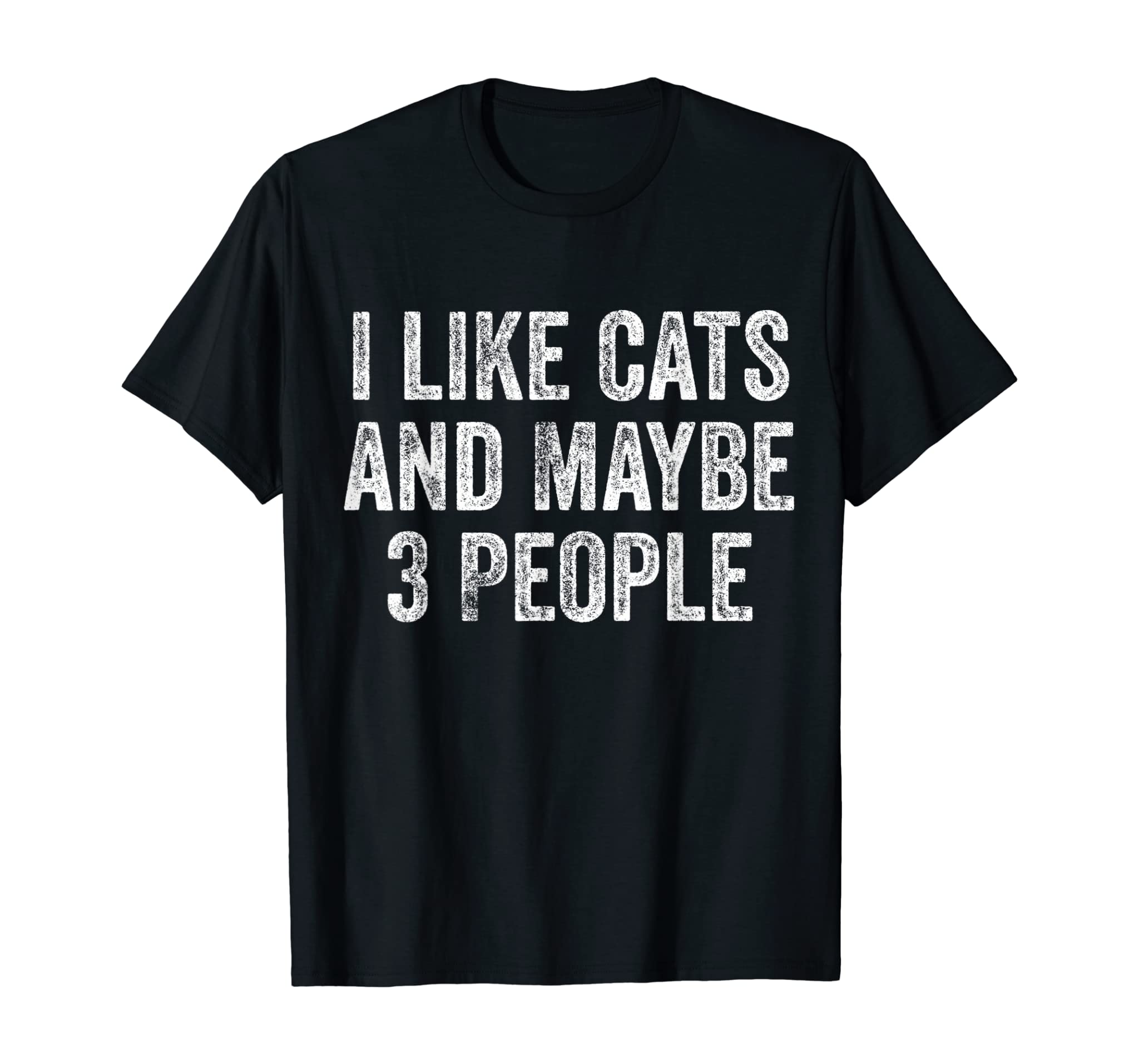 Cats T Shirt Funny Cat Shirt Cat Gifts Gift For Cats Lovers