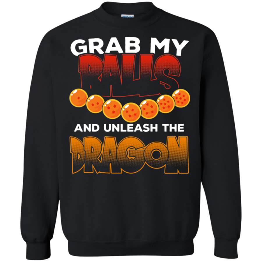 AGR Grab My Balls And Unleash The Dragon – Dragon Ball Sweatshirt