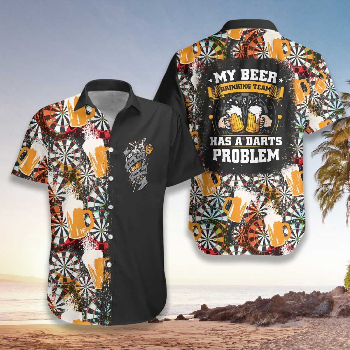 My Beer Drinking Team Has A Darts Problem Hawaii Shirt Ha45598