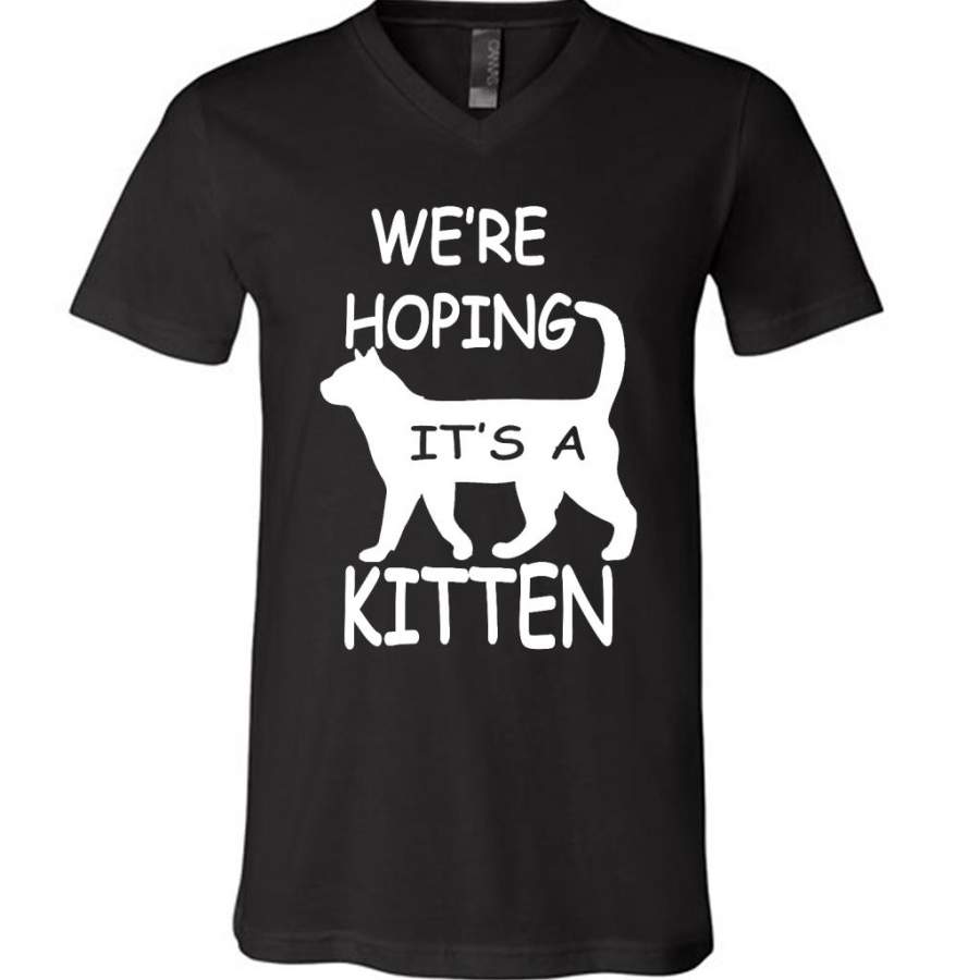 We’re Hoping It’s A Kitten, Cat Lover, Funny Pregnant – Canvas Unisex V-Neck Shirt