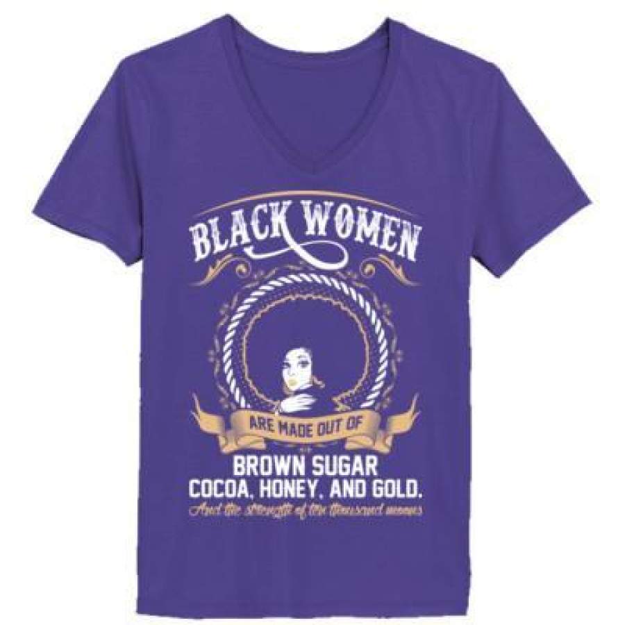 AGR Black Women Are Made Out Of Brown Sugar – Ladies’ V-Neck T-Shirt