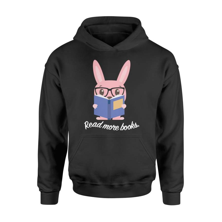 Bookish Bunny Rabbit Read More Books Hoodie