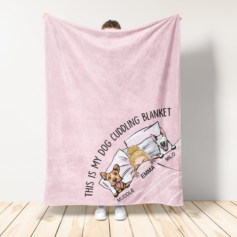 This Is My Dog Cuddling Blanket – Birthday Gift For Dog Lovers, Dog Mom