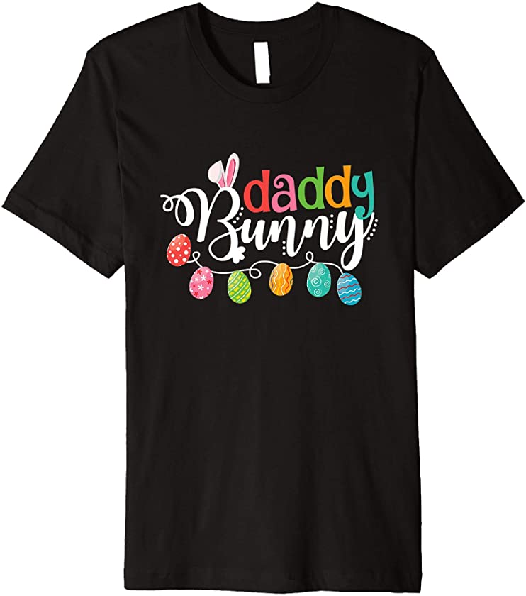 Cute Daddy Bunny Easter Egg Funny Family Matching Easter Premium T-Shirt