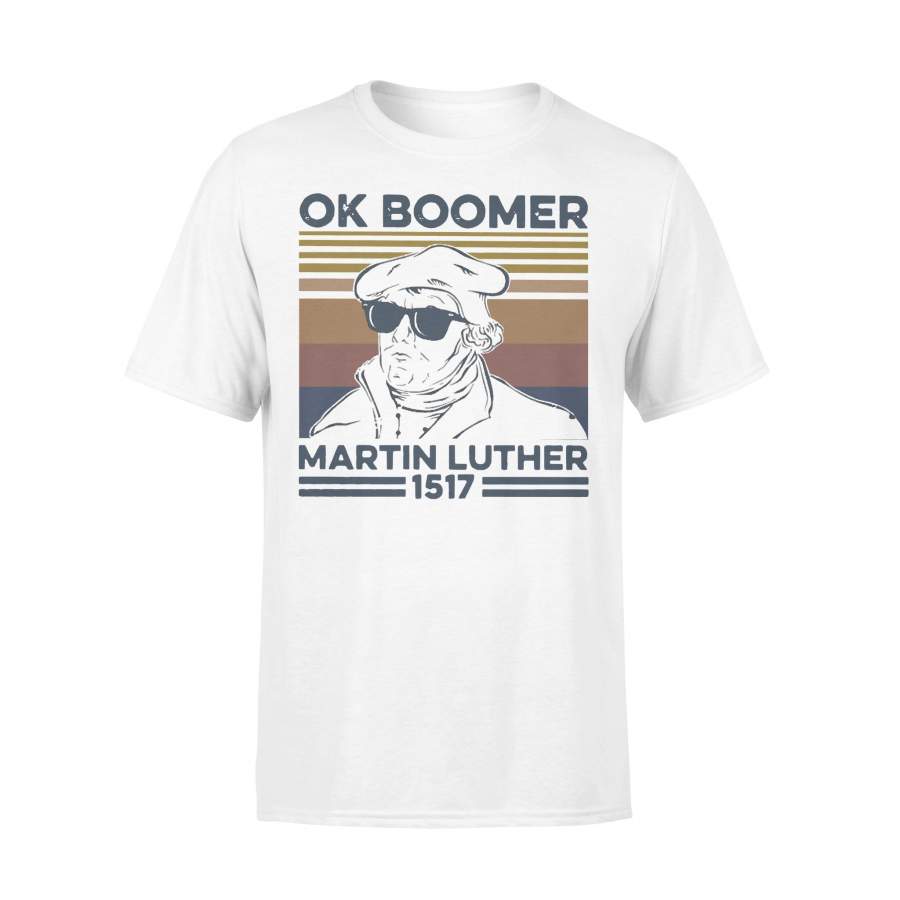 Ok Boomer Martin Luther 1517 Vintage T-shirt