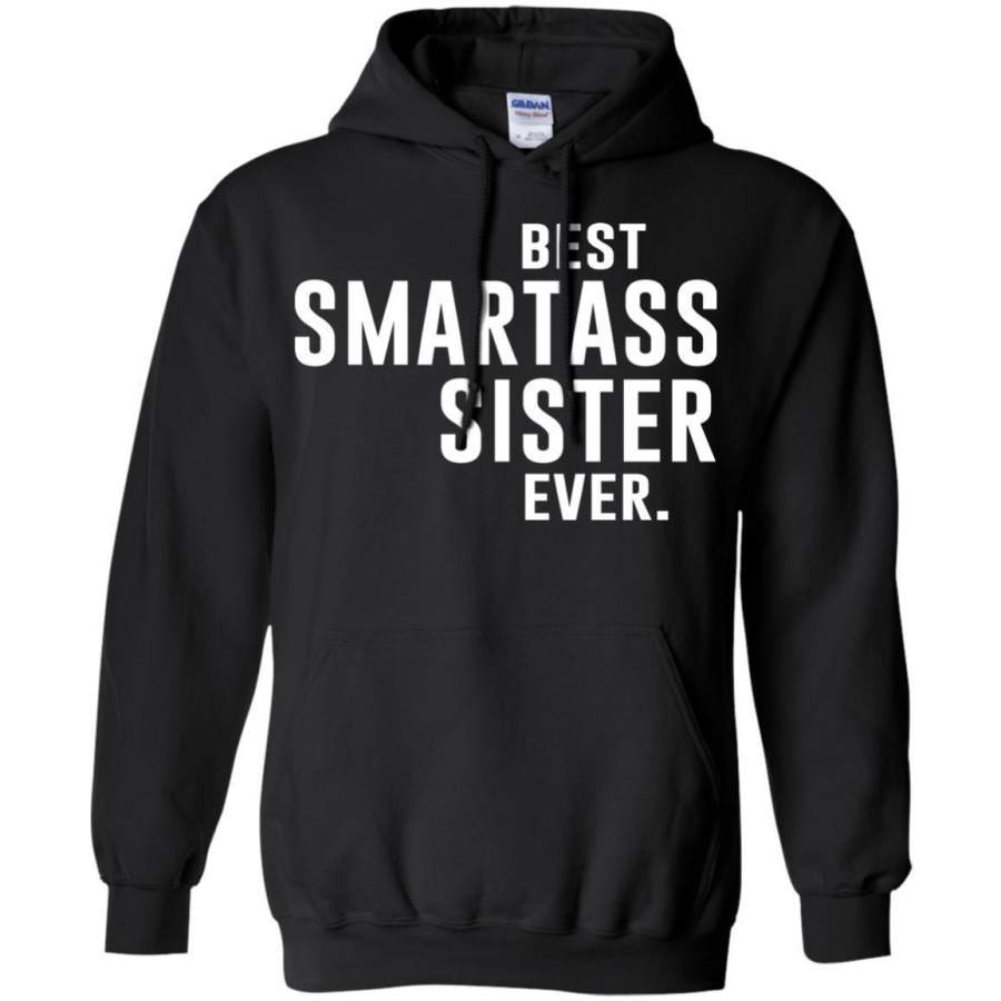 AGR Best Smartass Sister Ever Shirt