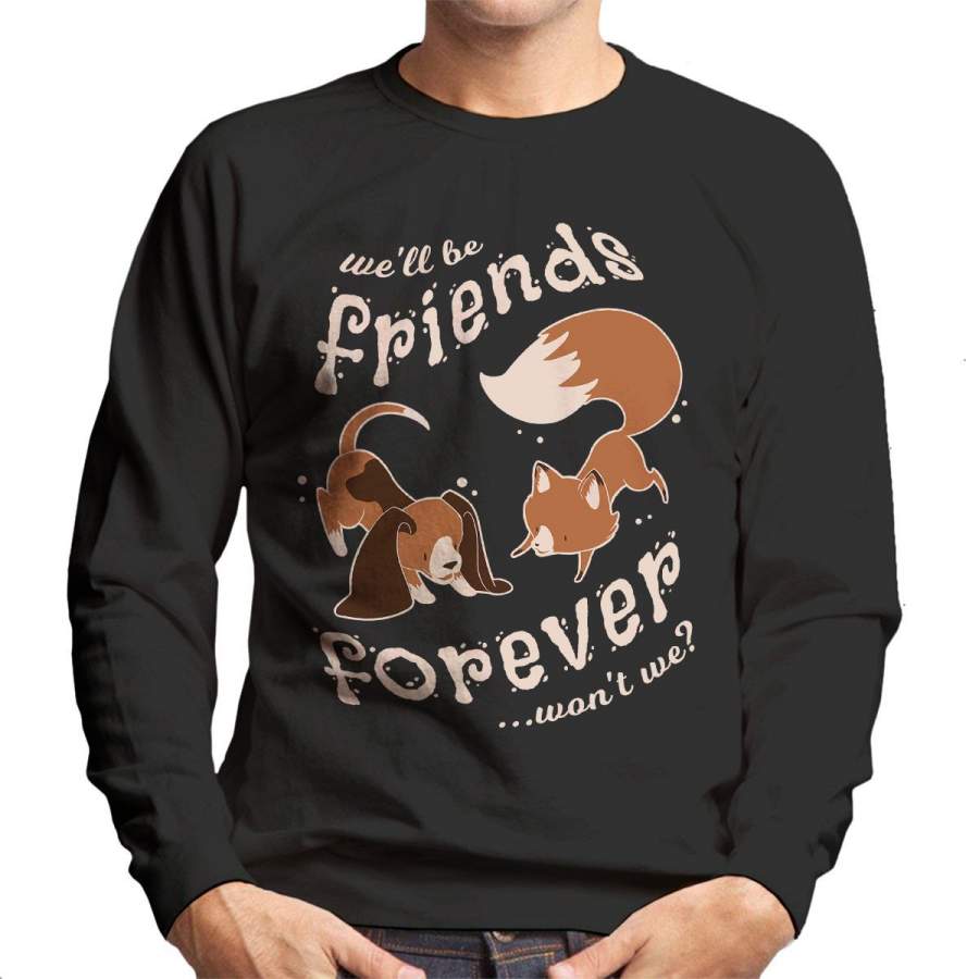 Wont We Fox And The Hound Men’s Sweatshirt