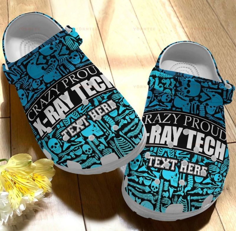 Custom Name Crazy A Proud X-Ray Tech Gift For Lover Rubber clog Shoes Comfy Footwear 2