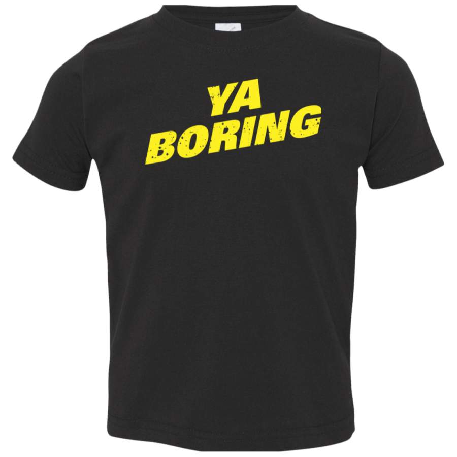 AGR Brooklyn Nine Nine Ya Boring Diagonal Shirt Toddler Jersey T-Shirt