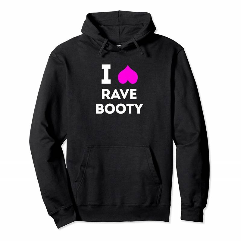 The Original I Heart Rave Booty 2.0 Rave Festival Pullover Hoodie, T-Shirt, Sweatshirt