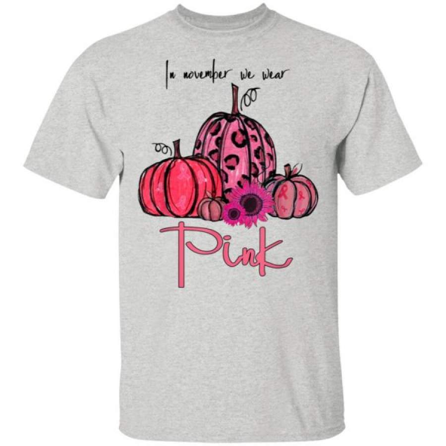 In November We Wear Pink Pumpkin Breast Cancer Shirts