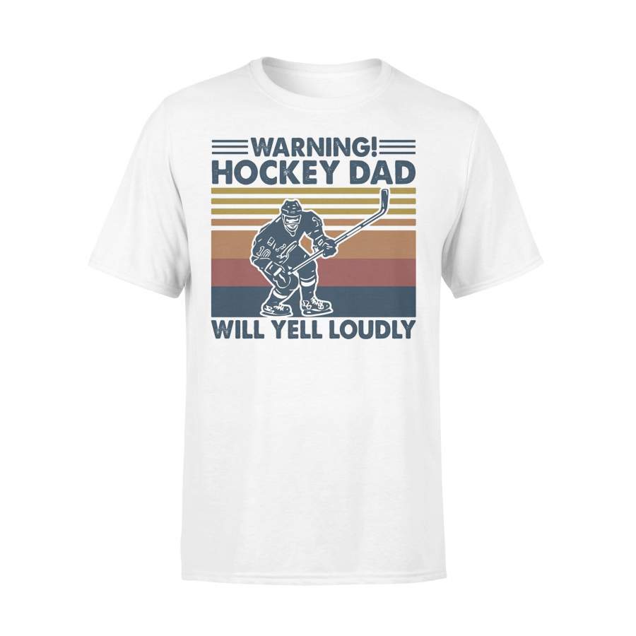 Warning Hockey Dad Will Yell Loudly Vintage T-shirt