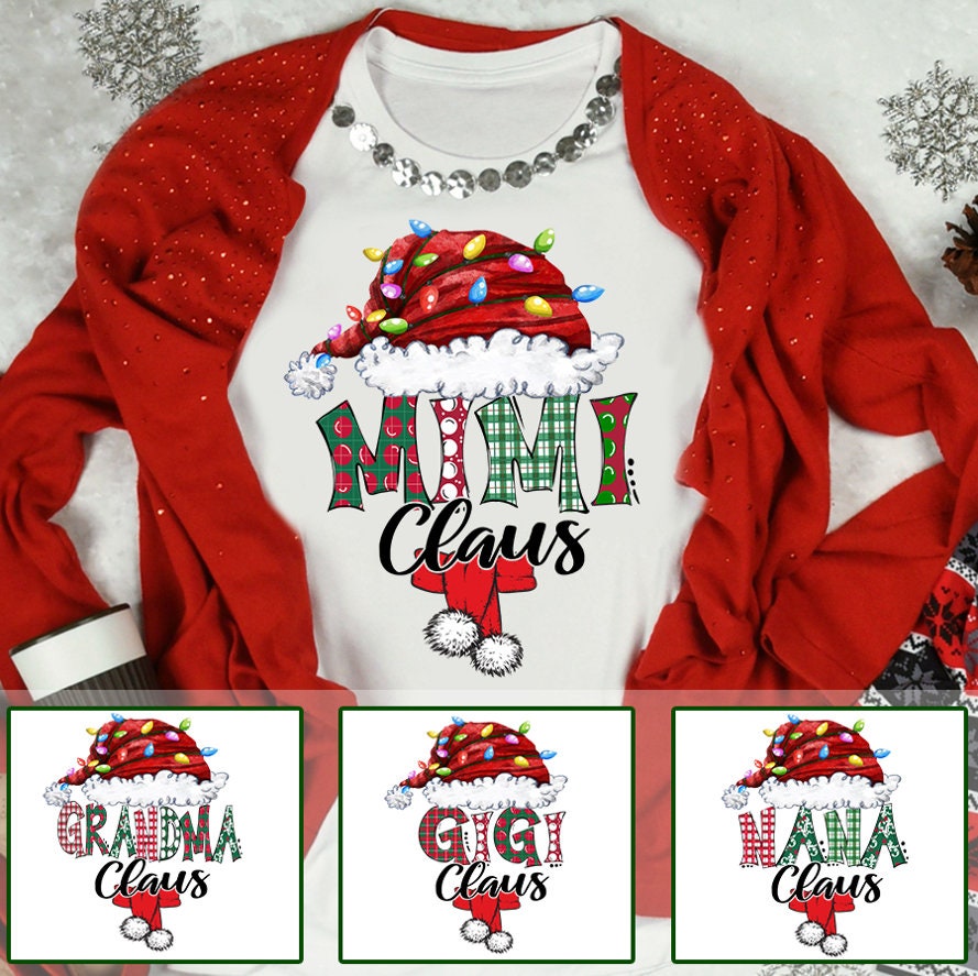 Personalized Mimi Claus Shirt, Christmas Grandma Nana Mimi Claus Shirt Custom Name, Mimi Claus for Xmas, Christmas Mimi Claus Shirt