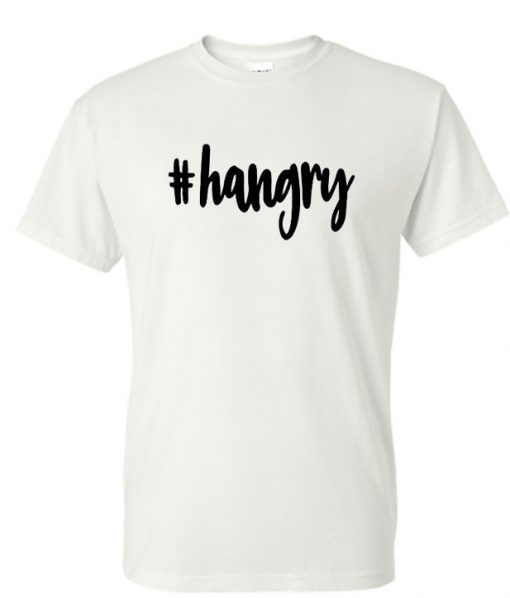 Hangry Hashtag RS T Shirt