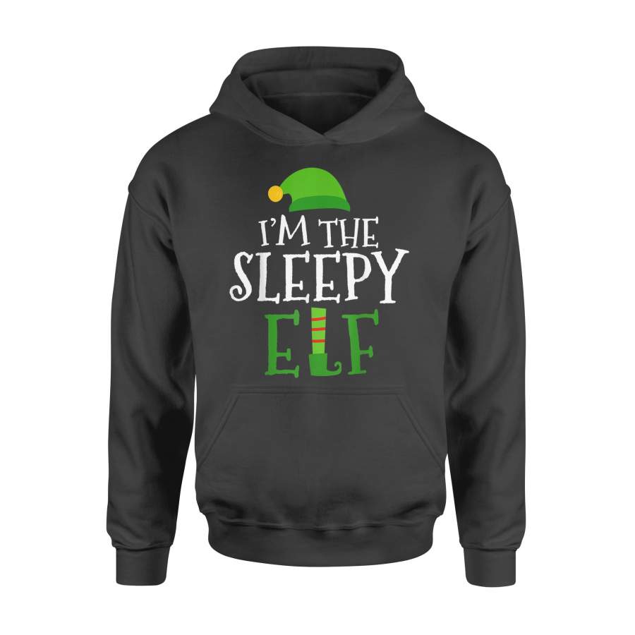 I’m The Sleepy Elf Shirt Matching Family Group Christmas T-Shirt – Standard Hoodie