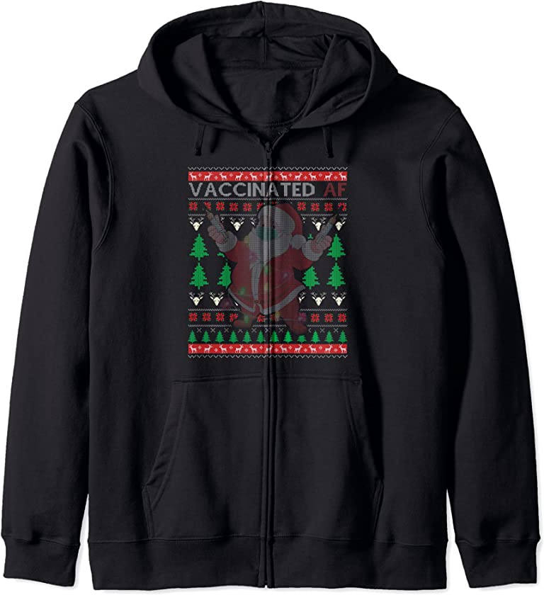 Vaccinated AF Santa Claus Wear Mask Ugly Christmas Sweater Zip Hoodie