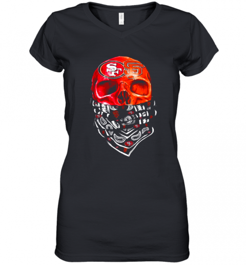 San Francisco 49Ers And San Francisco Giants Skull Face Mask Women’S V-Neck T-Shirt