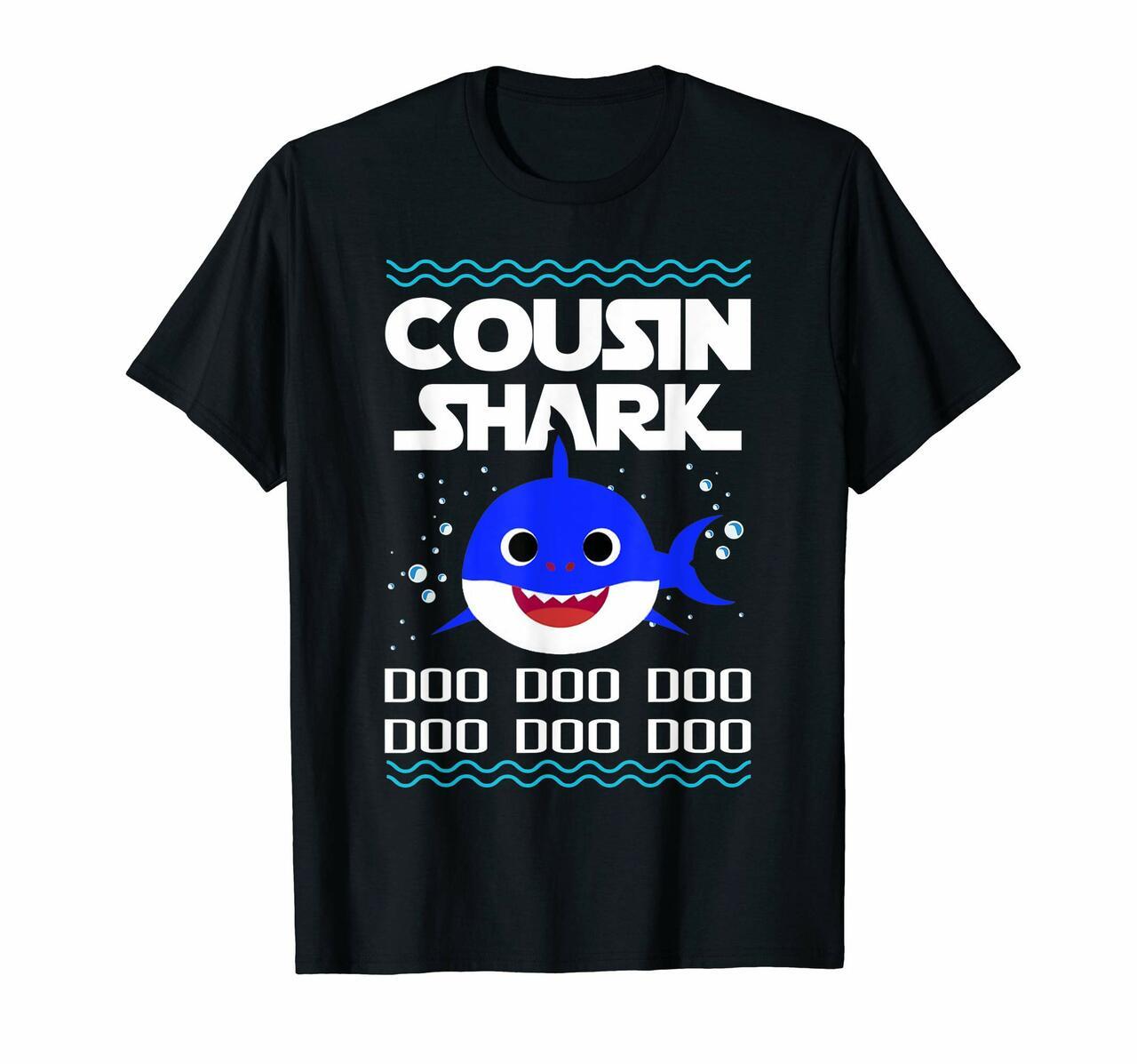 Cousin Shark Shirt Doo Doo Doo T-Shirt