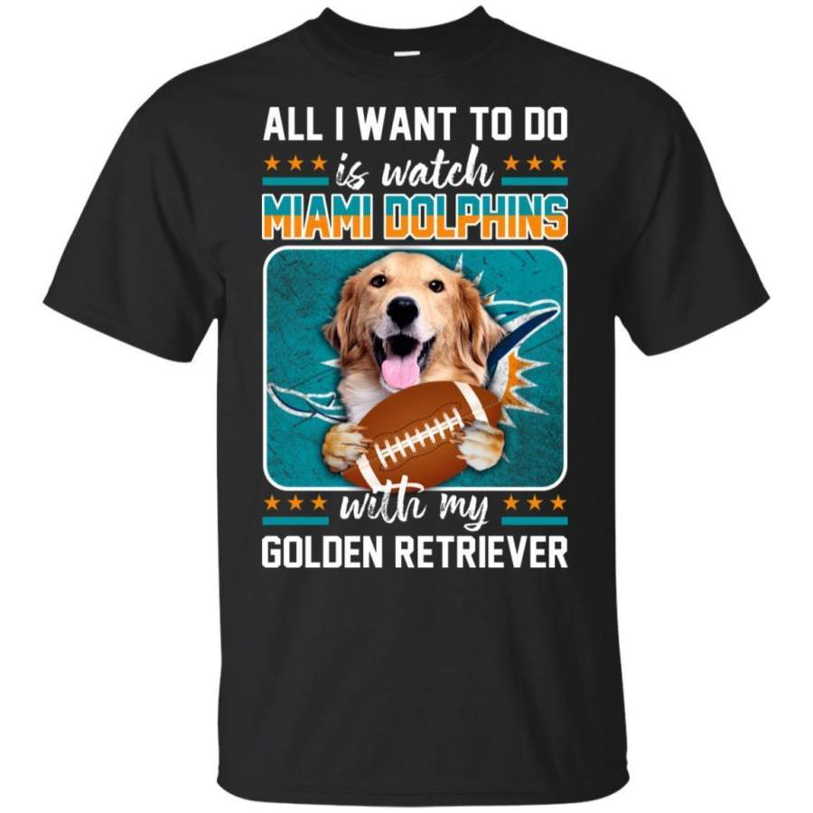 All I Want To Do Is Watch Dolphins With My Golden Retriever Shirt HT08