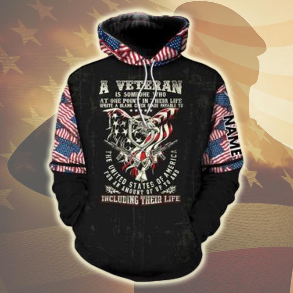 A Veteran Wrote A Blank Check Made Payable To The US Personalized Unisex Hoodie Gift For Veteran Lover