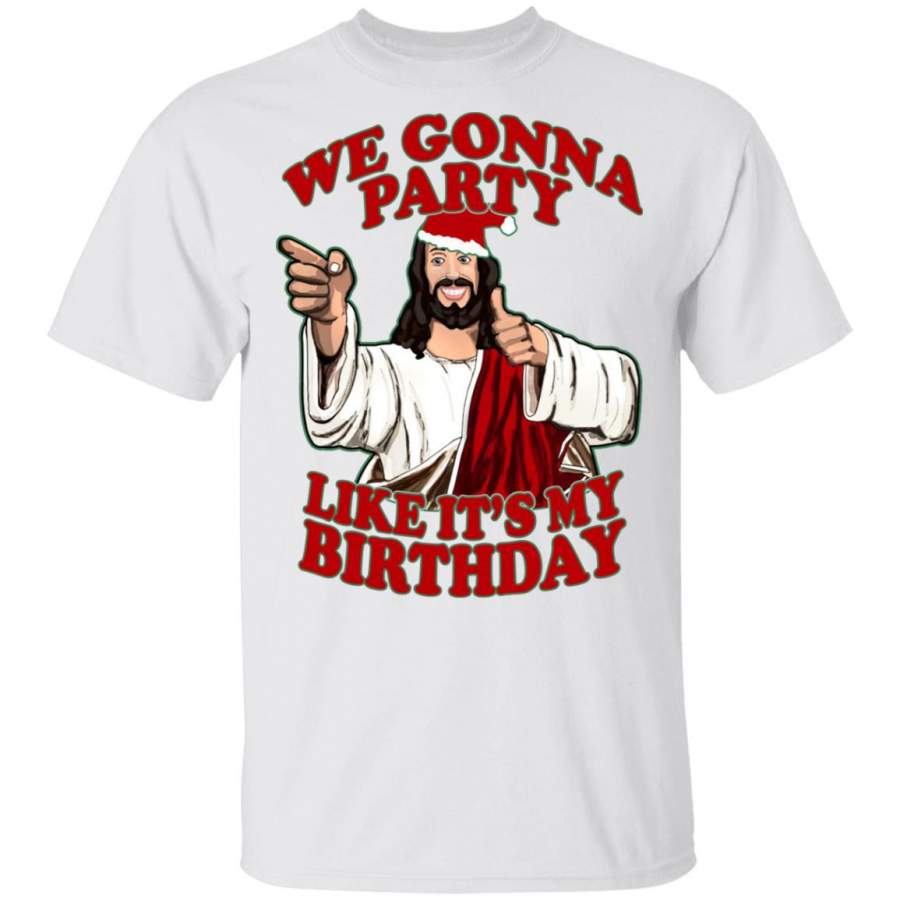 Jesus We Gonna Party Like It’s My Birthday Christmas hoodie, sweatshirt, t shirt By Vevotee Store