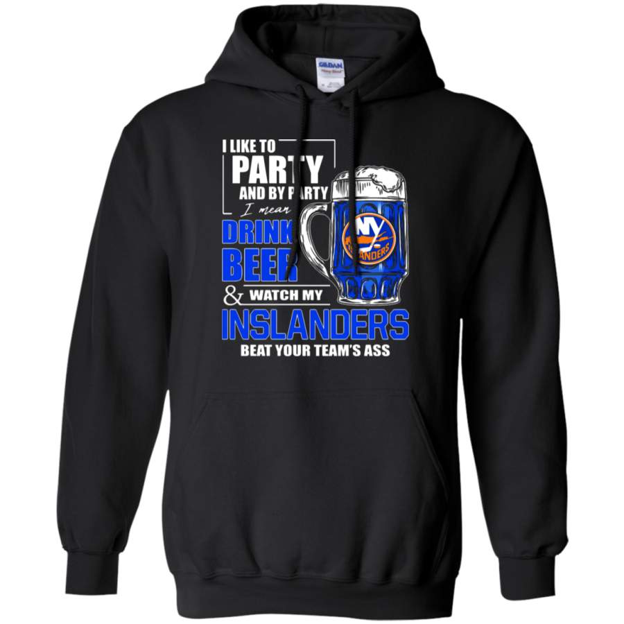 AGR I Like To Drink Beer & Watch My New York Islanders Ice Hockey Hoodie