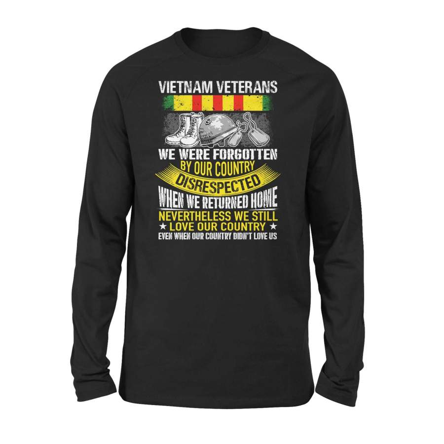 Vietnam Veterans – We Were Forgotten – Standard Long Sleeve