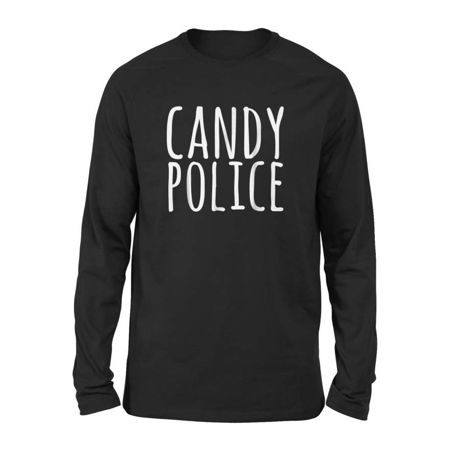 Candy Police Funny Mom Dad Halloween Costume Halloween Long Sleeve T Shirt