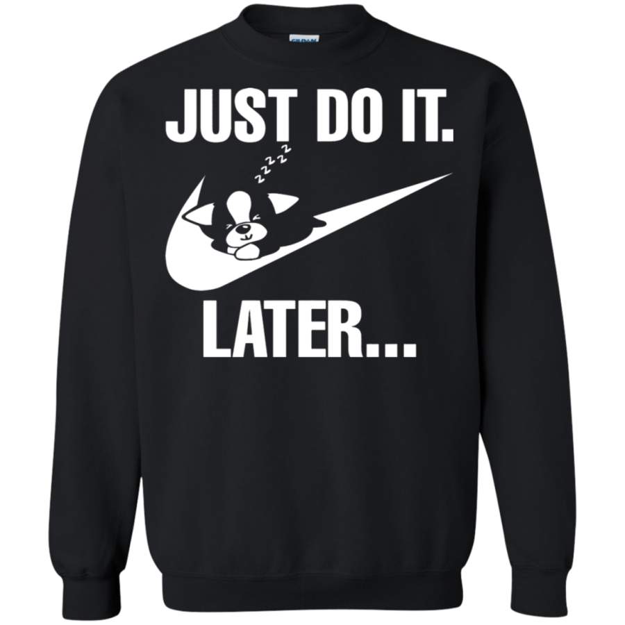 AGR Just Do It Later Sleep First Sweatshirt