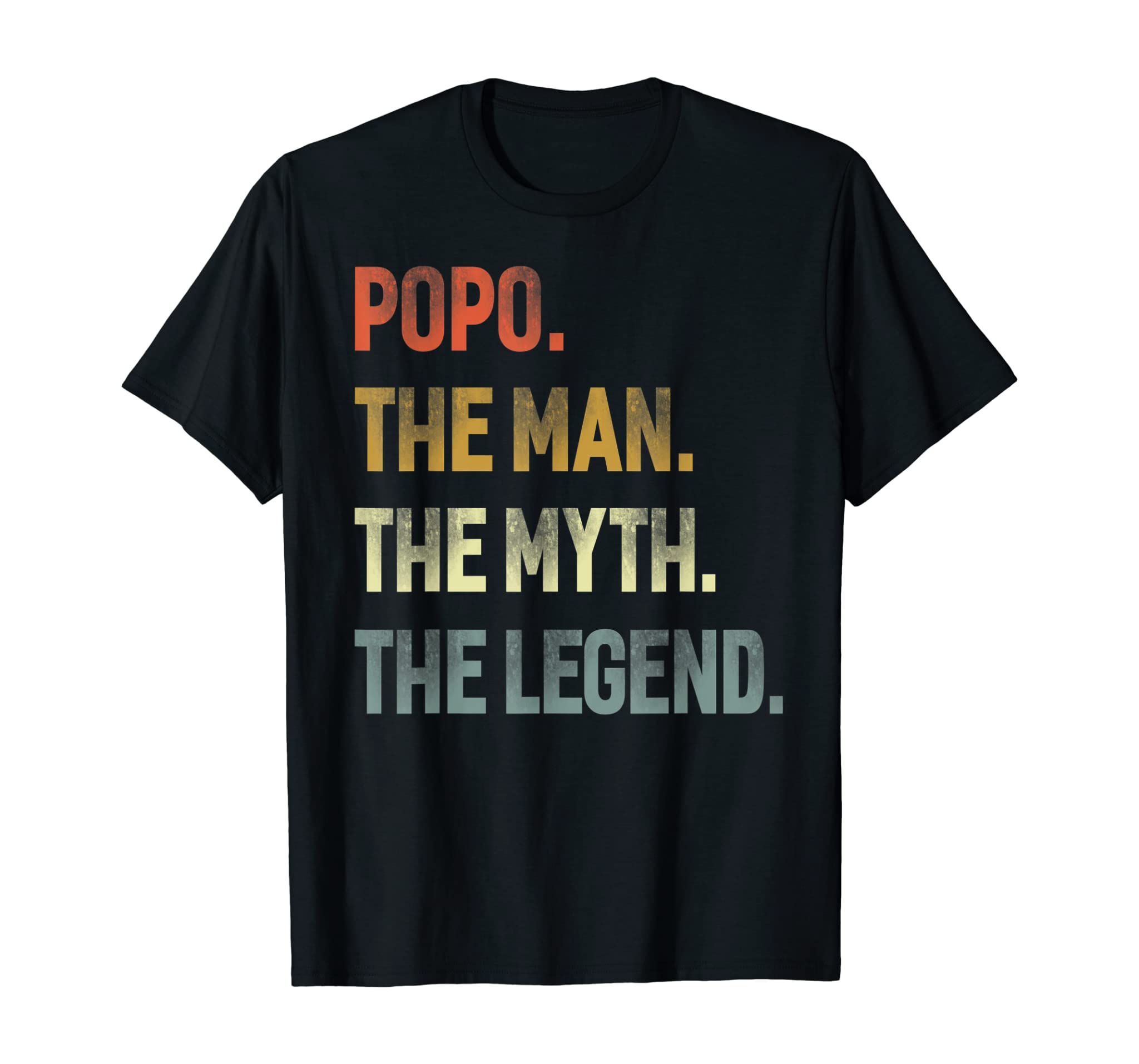 Popo The Man The Myth The Legend Grandpa Father Day Gift T-Shirt