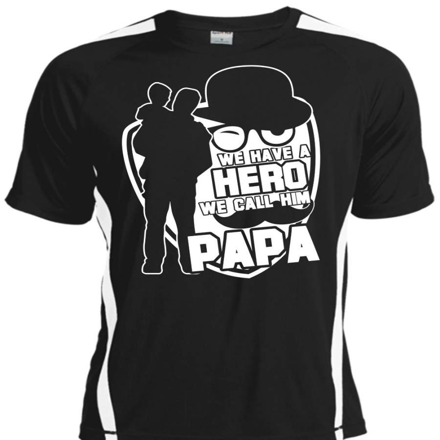 We Call Him Papa T Shirt, Being A Daddy T Shirt, Cool Shirt