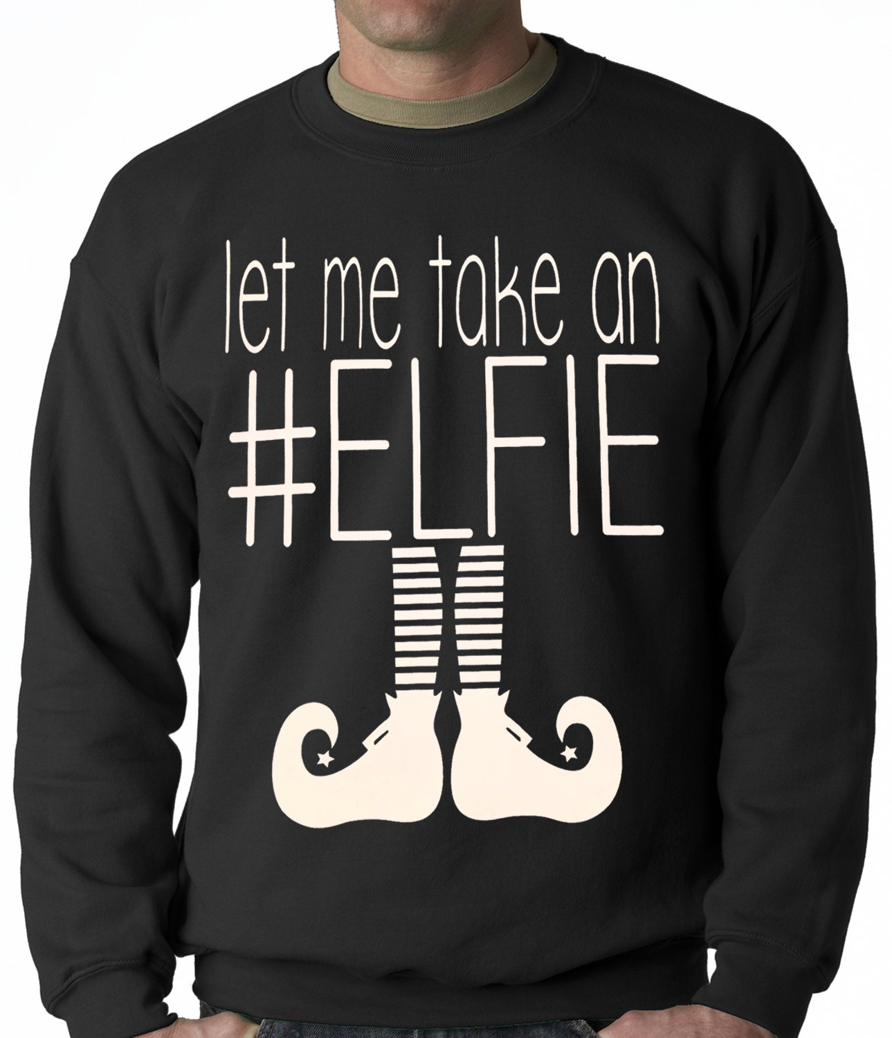 Ugly Christmas Sweater – Let Me Take An #ELFIE Ugly Christmas Adult Crewneck