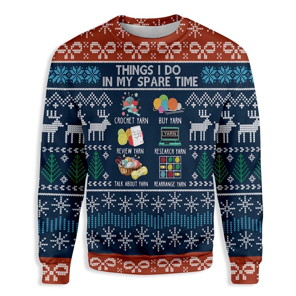 Ugly Christmas Things I Do At Christmas Yarn Ez12 1310 All Over Print Sweatshirt