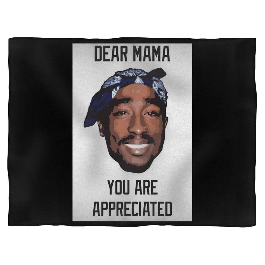 Dear Mama You Are Appreciated Blanket