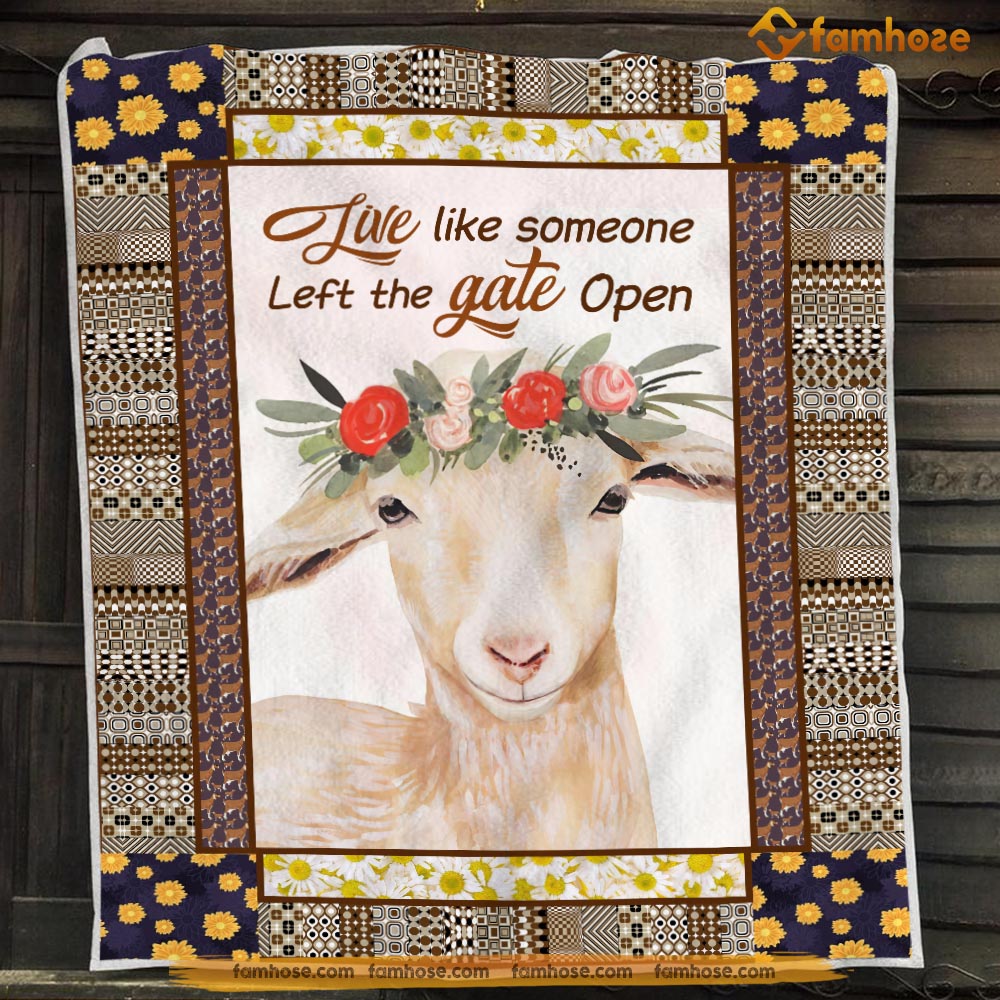 Goat Blanket, Live Like Someone Left The Gate Open Goat Fleece Blanket – Sherpa Blanket Gift For Goat Lover