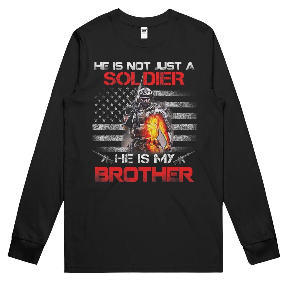 My Brother Is A Soldier Proud Army Sister Long Sleeve T Shirts