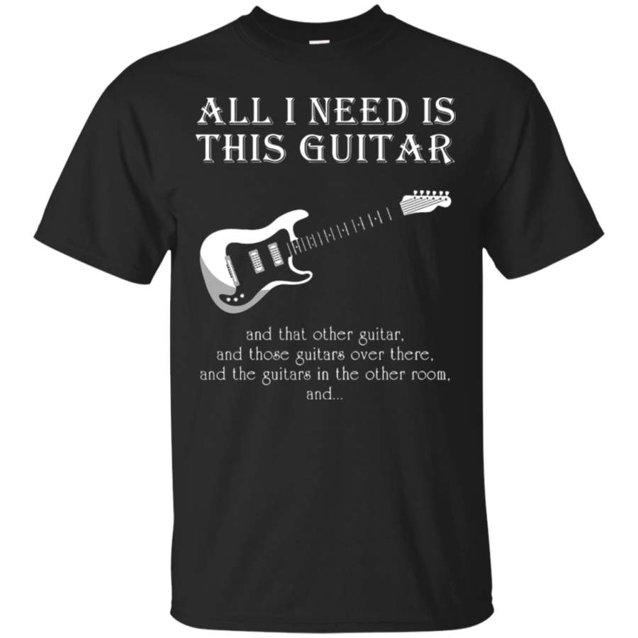 AGR All I Need Is This Guitar T-Shirt