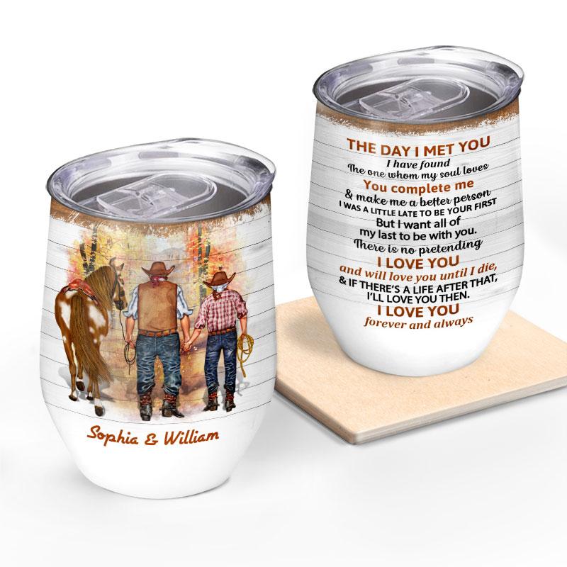 Cowboy Old Couple The Day I Met You – Personalized Custom Wine Tumbler