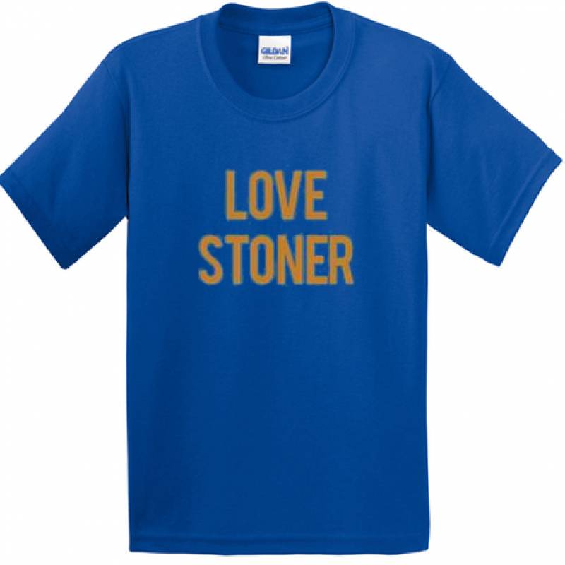 Love stoner t shirt