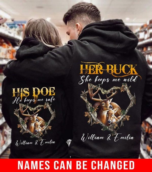 Her Buck His Doe He Keeps Me Safe She Keeps Me Wild Custom Name Hoodie