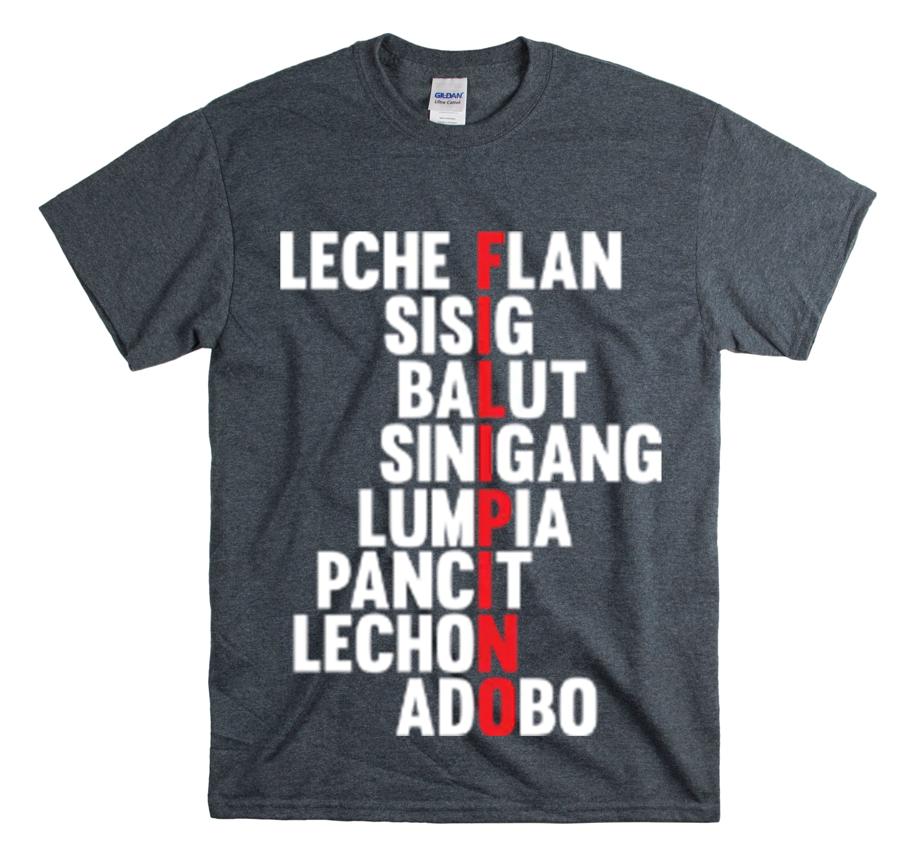 Shirt Funny Leche Custards Sisig Balut Sinigang Filipino Foodie Traditional Authentic T-Shirt Unisex Heavy Cotton Tee