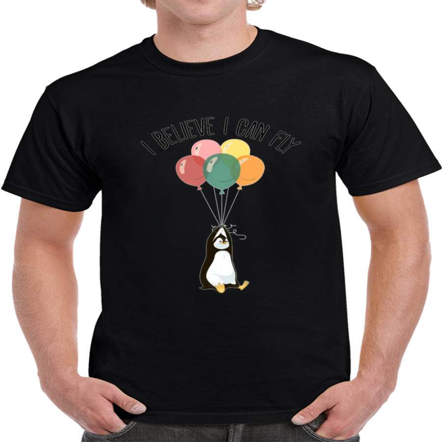 I Believe I Can Fly – Cute Penguin Flying With Balloons T Shirt