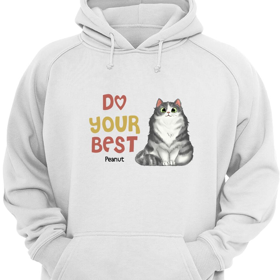 Do Your Best, Personalized Hoodie For Cat Lover – Trending Personalized