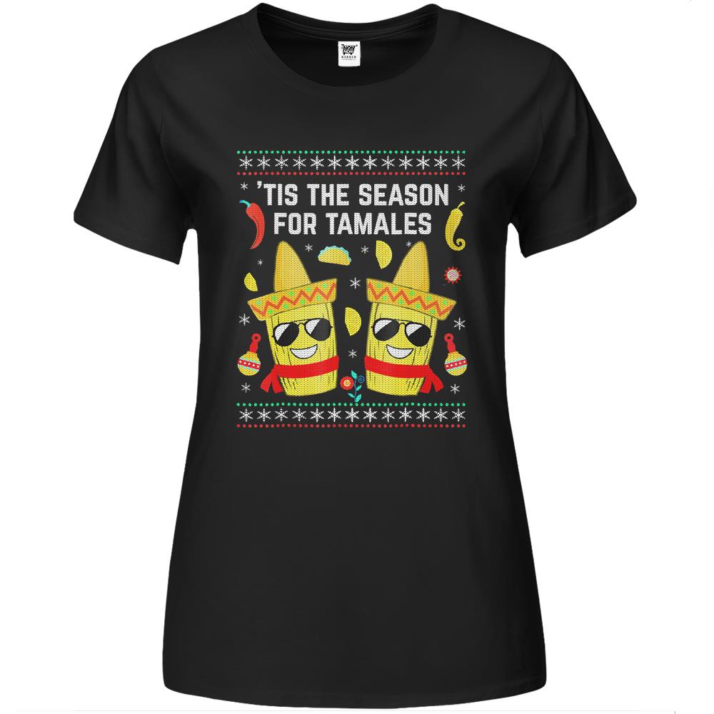 Tis The Season For Tamales Christmas Sweaters Mexican Premium Womens T Shirts