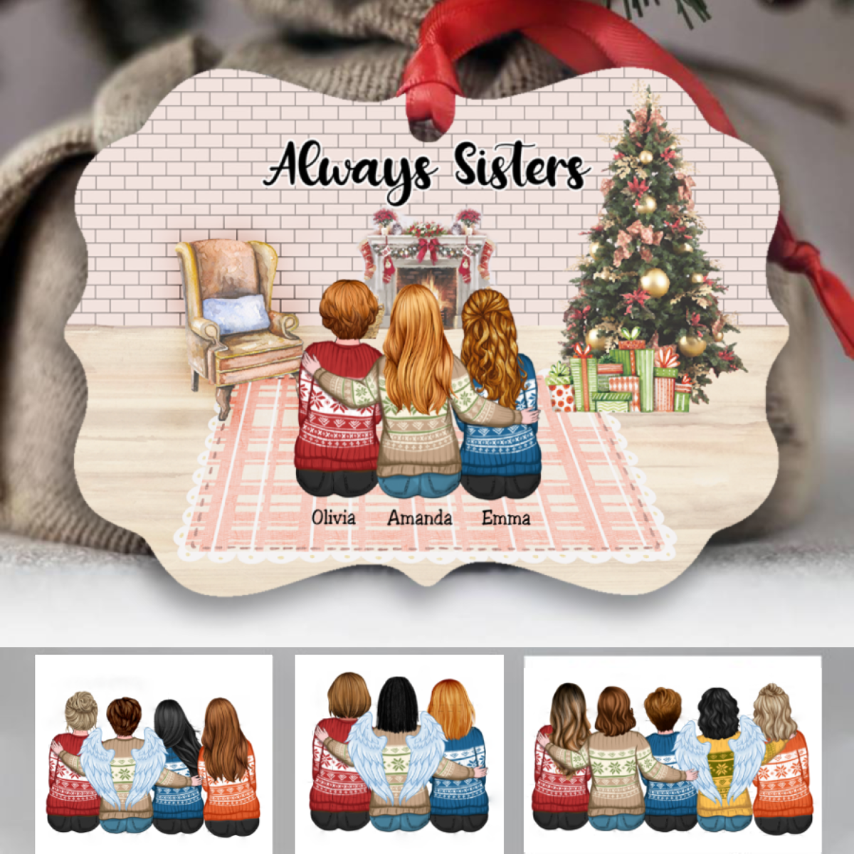 Christmas Ornament – Always Sisters – Personalized Ornament (Ver2)