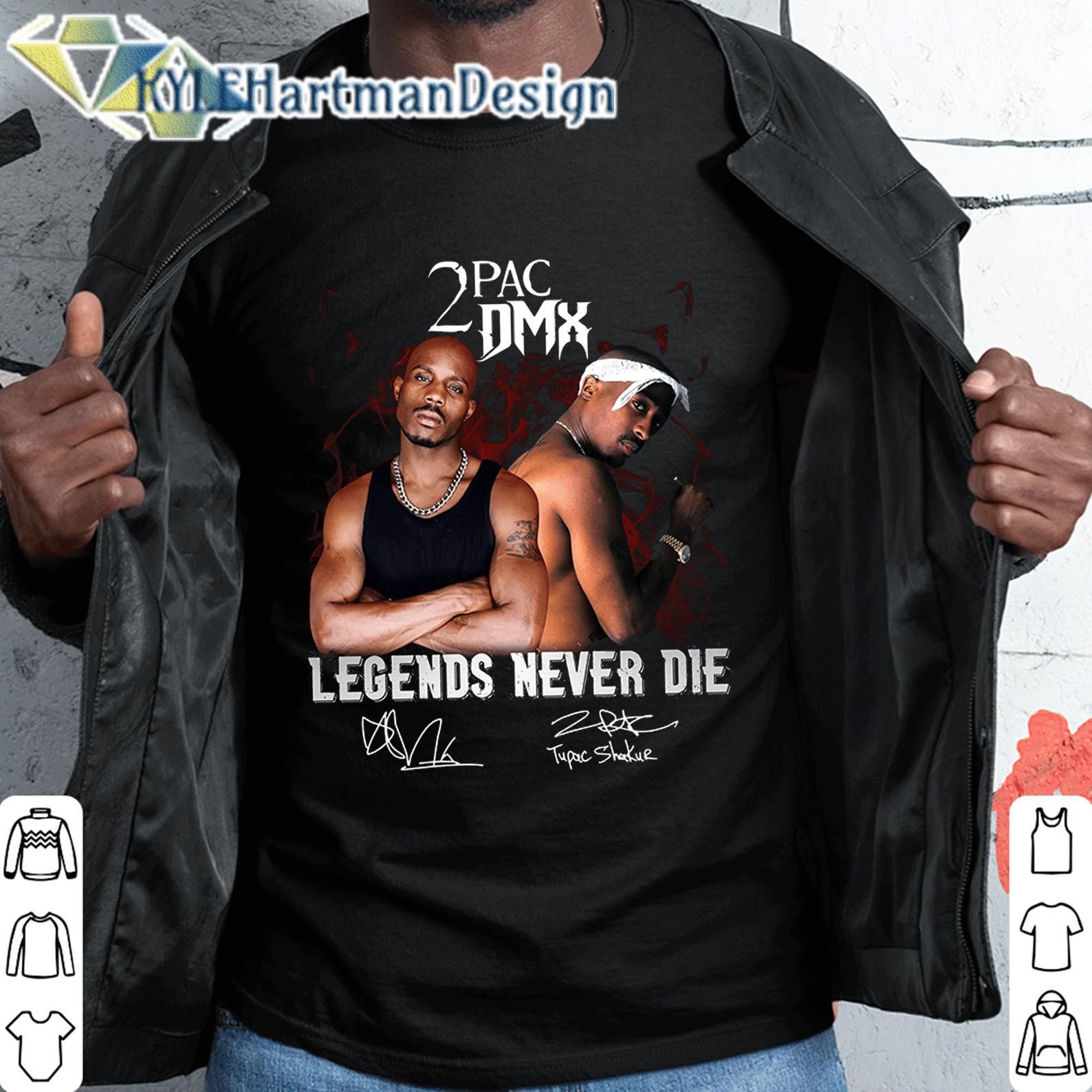 Tupac Shakur And Dmx Legends Never Die Shirt 2Pac Snoop Dogg Biggie S Snoop Dogg American Rappers And Hip Hop 80S 90S